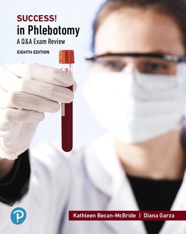 SUCCESS! in Phlebotomy: A Q&A Review, 8th edition