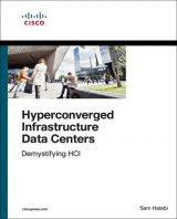 Hyperconverged Infrastructure Data Centers: Demystifying HCI, 1st edition