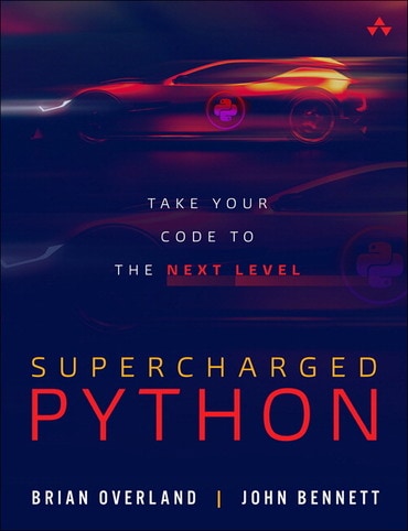 Supercharged Python: Take Your Code to the Next Level, 1st edition