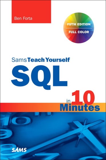 SQL in 10 Minutes a Day, Sams Teach Yourself, 5th edition
