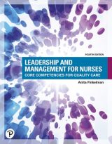 Leadership and Management for Nurses: Core Competencies for Quality Care, 4th edition