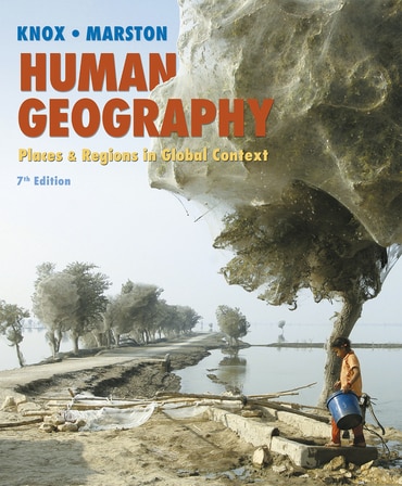 Human Geography: Places and Regions in Global Context, 7th edition
