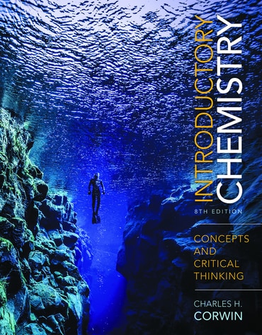 Introductory Chemistry: Concepts and Critical Thinking, 8th edition