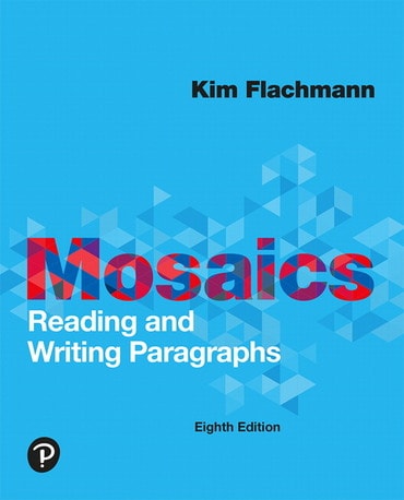 Mosaics: Reading and Writing Paragraphs, 8th edition