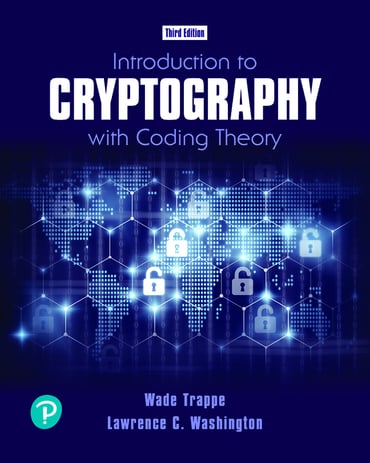 Introduction to Cryptography with Coding Theory, 3rd edition