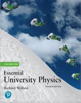Essential University Physics, Volume 1, 4th edition