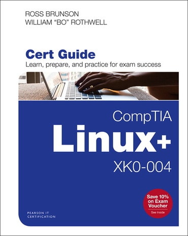 CompTIA Linux+ XK0-004 Cert Guide, 1st edition
