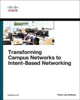 Transforming Campus Networks to Intent-Based Networking, 1st edition
