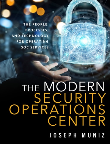 Modern Security Operations Center, The, 1st edition