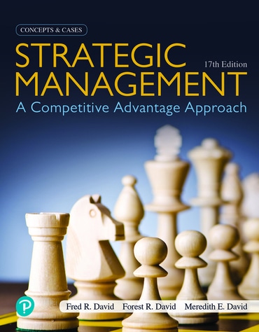 Strategic Management: A Competitive Advantage Approach, Concepts and Cases, 17th edition