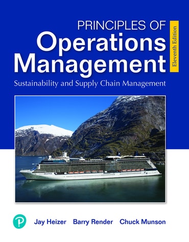 Principles of Operations Management: Sustainability and Supply Chain Management, 11th edition
