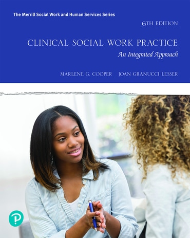 Clinical Social Work Practice: An Integrated Approach, 6th edition