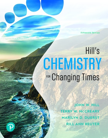 Hill's Chemistry for Changing Times, 15th edition