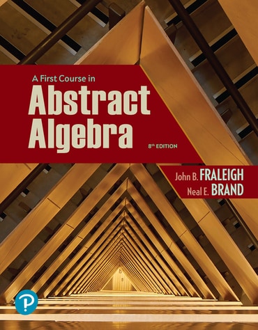 First Course in Abstract Algebra, A, 8th edition
