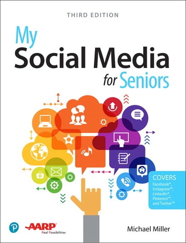 My Social Media for Seniors, 3rd edition
