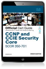 CCNP and CCIE Security Core SCOR 350-701 Official Cert Guide, 1st edition
