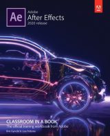 Adobe After Effects Classroom in a Book (2020 release), 1st edition