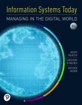 Information Systems Today: Managing in the Digital World, 9th edition
