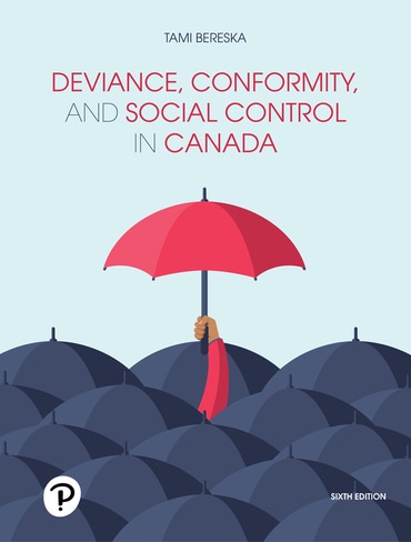 Deviance, Conformity, and Social Control in Canada, 6th edition
