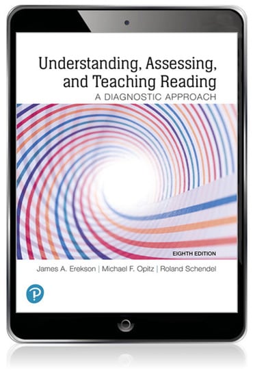 Understanding, Assessing, and Teaching Reading: A Diagnostic Approach, 8th edition