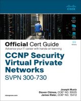 CCNP Security Virtual Private Networks SVPN 300-730 Official Cert Guide, 1st edition