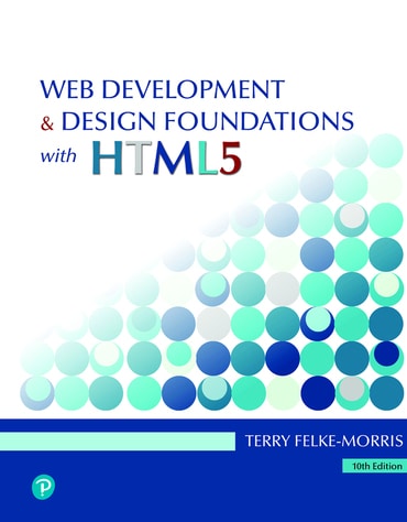 Web Development and Design Foundations with HTML5, 10th edition