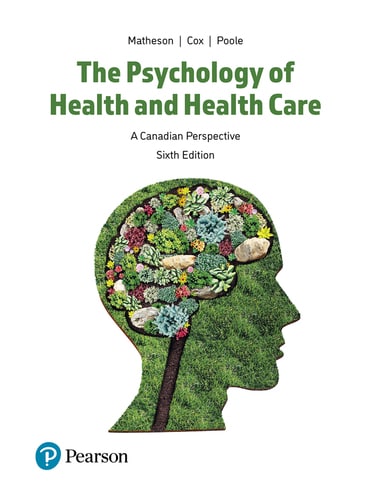 The Psychology of Health and Health Care: A Canadian Perspective, 6th edition
