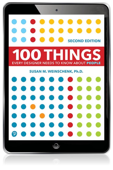 100 Things Every Designer Needs to Know About People, 2nd edition