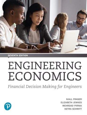 Engineering Economics: Financial Decision Making for Engineers, 7th edition