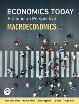 Economics Today: A Canadian Perspective Macroeconomics, Canadian Edition, 1st edition