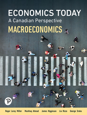 Economics Today: A Canadian Perspective Macroeconomics, Canadian Edition, 1st edition