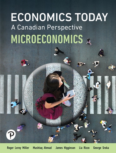 Economics Today: A Canadian Perspective Microeconomics, Canadian Edition, 1st edition