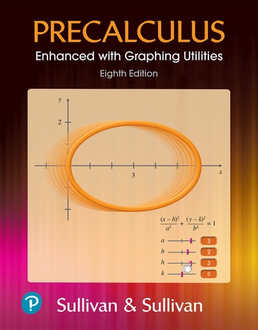 Precalculus Enhanced with Graphing Utilities, 8th edition