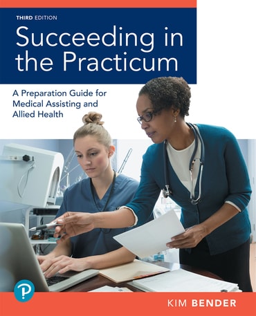 Succeeding in the Practicum: A Preparation Guide for Medical Assisting and Allied Health, 3rd edition