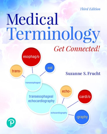 Medical Terminology: Get Connected!, 3rd edition