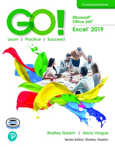 GO! Microsoft 365: Excel 2019, 1st edition