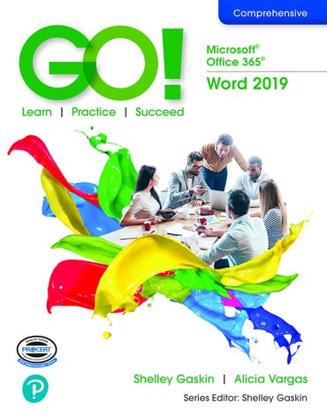 GO! Microsoft 365: Word 2019, 1st edition