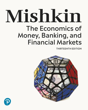Economics of Money, Banking, and Financial Markets, The, 13th edition