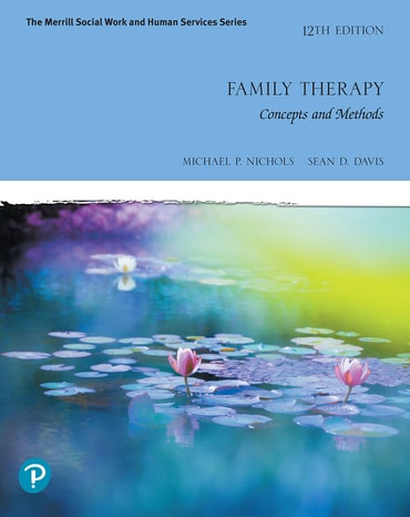 Family Therapy: Concepts and Methods, 12th edition