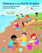 Literacy in the Early Grades: A Successful Start for PreK-4 Readers and Writers, 5th edition