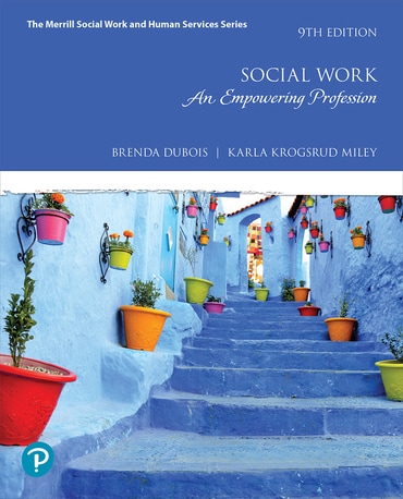 Social Work: An Empowering Profession, 9th edition