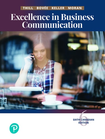 Excellence in Business Communication, Canadian Edition, 6th edition