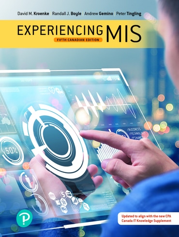 Experiencing MIS, Canadian Edition, 5th edition