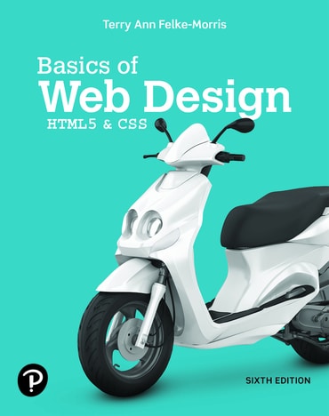 Basics of Web Design: HTML5 & CSS, 6th edition