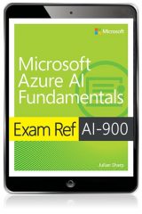 Exam Ref AI-900 Microsoft Azure AI Fundamentals, 1st edition