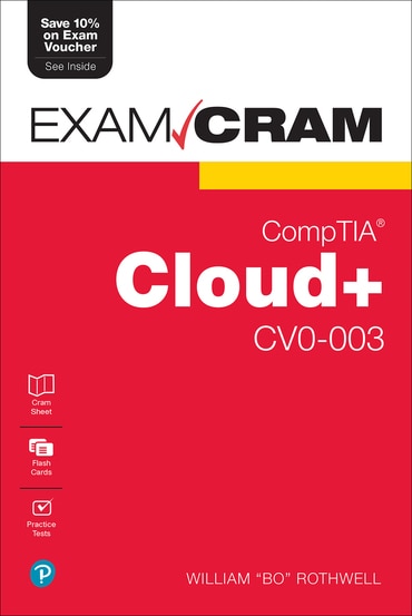 CompTIA Cloud+ CV0-003 Exam Cram, 1st edition