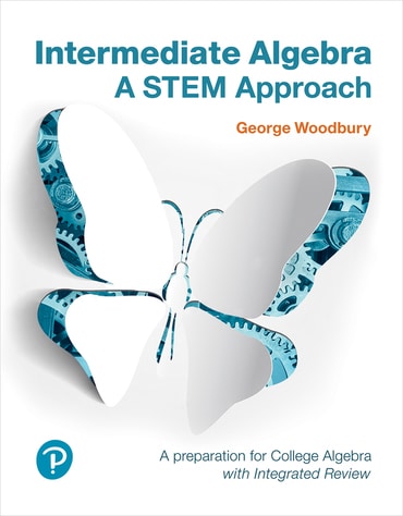 Intermediate Algebra: A STEM Approach, 1st edition