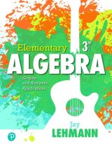 Elementary Algebra: Graphs and Authentic Applications, 3rd edition