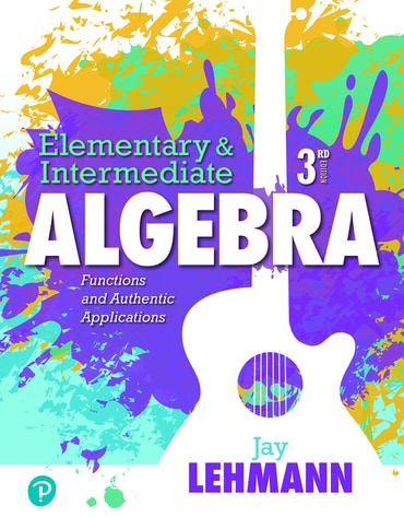 Elementary & Intermediate Algebra: Functions and Authentic Applications, 3rd edition