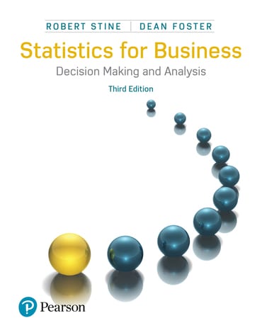Statistics for Business: Decision Making and Analysis, 3rd edition